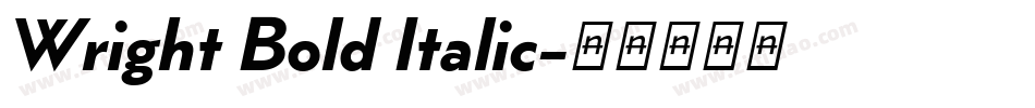Wright Bold Italic字体转换
